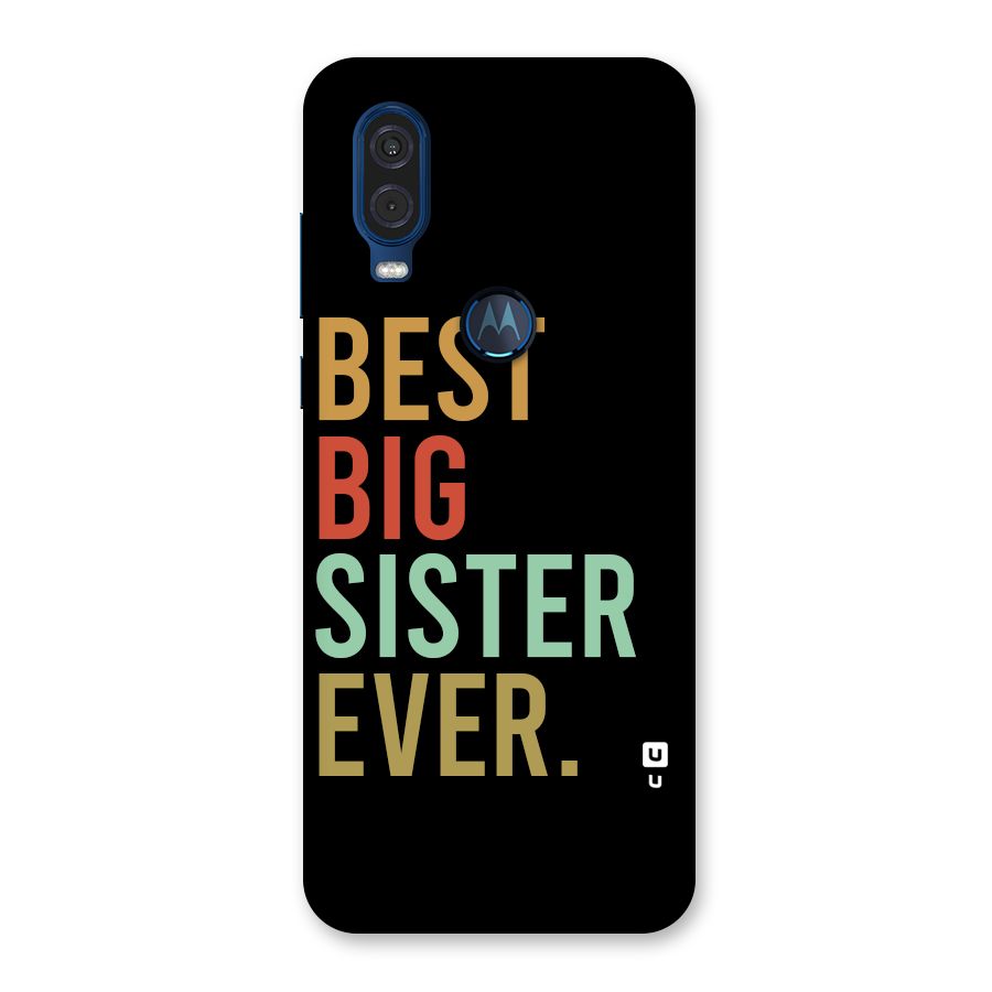 Best Big Sister Ever Back Case for Motorola One Vision