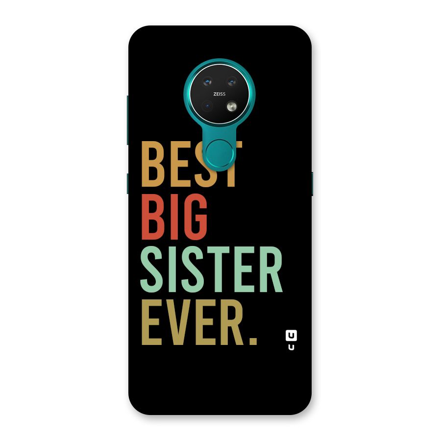 Best Big Sister Ever Back Case for Nokia 7.2