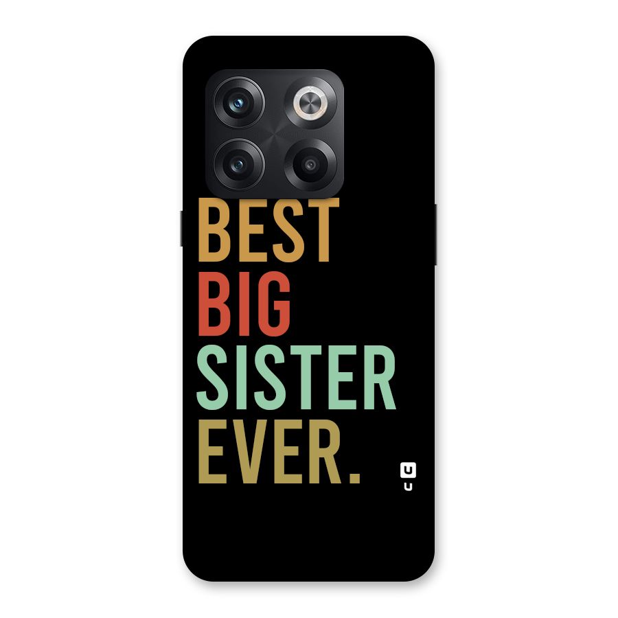 Best Big Sister Ever Back Case for OnePlus 10T