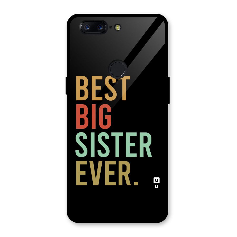 Best Big Sister Ever Glass Back Case for OnePlus 5T