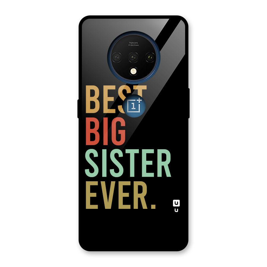 Best Big Sister Ever Glass Back Case for OnePlus 7T