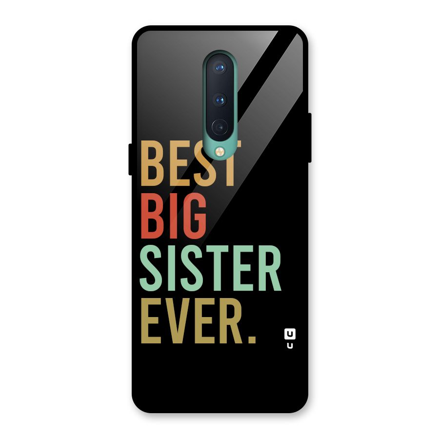 Best Big Sister Ever Glass Back Case for OnePlus 8