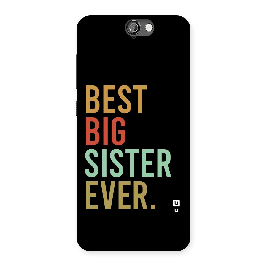 Best Big Sister Ever Back Case for One A9