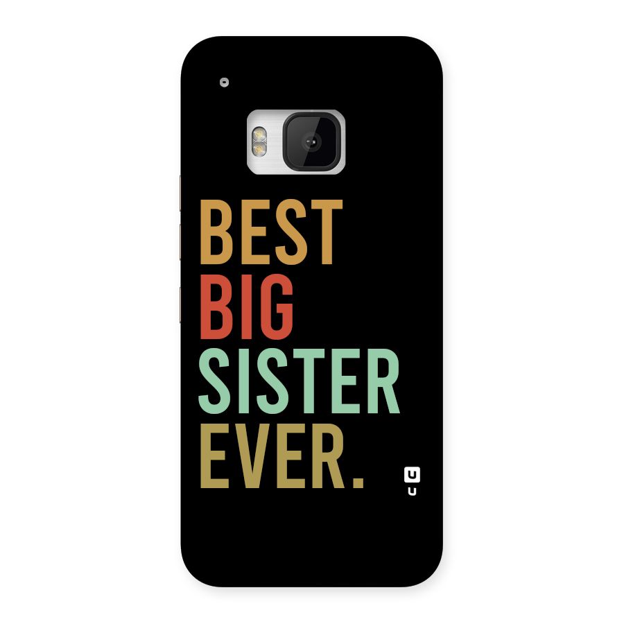 Best Big Sister Ever Back Case for One M9