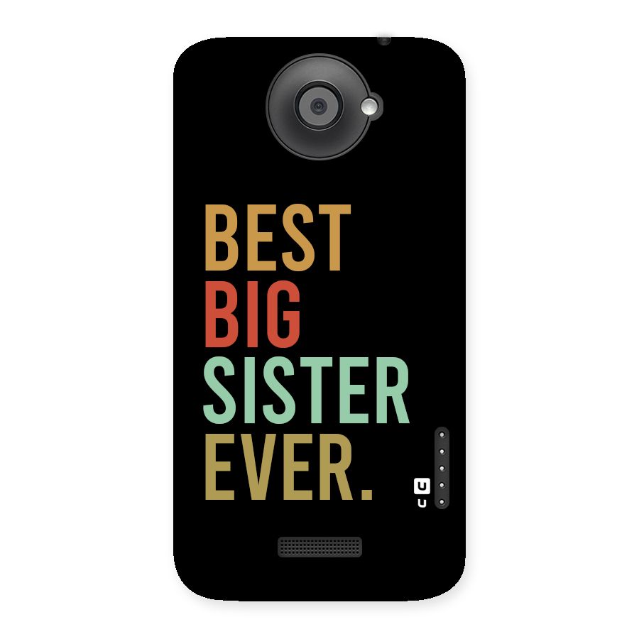 Best Big Sister Ever Back Case for One X