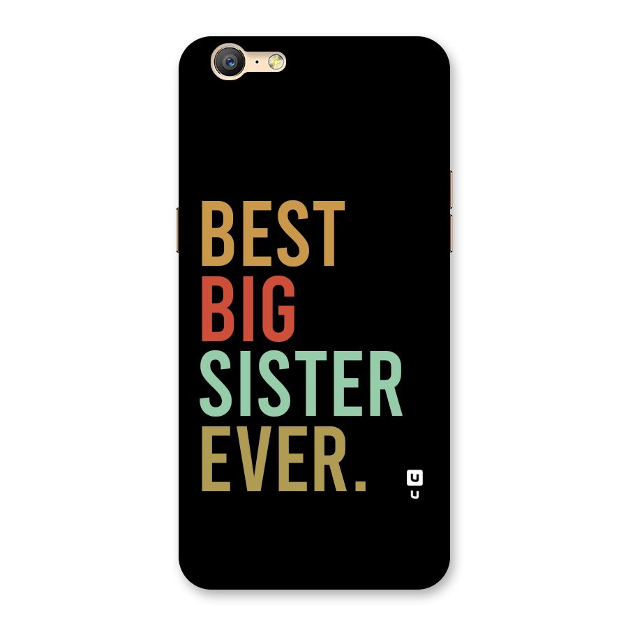 Best Big Sister Ever Back Case for Oppo A39