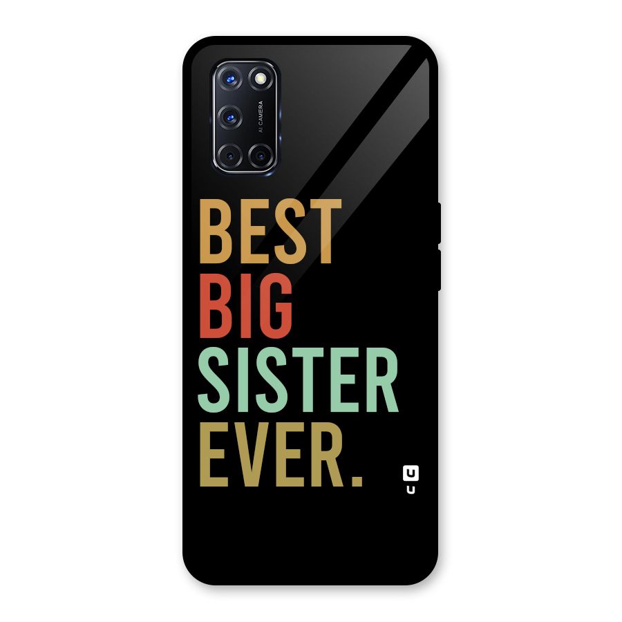 Best Big Sister Ever Glass Back Case for Oppo A52
