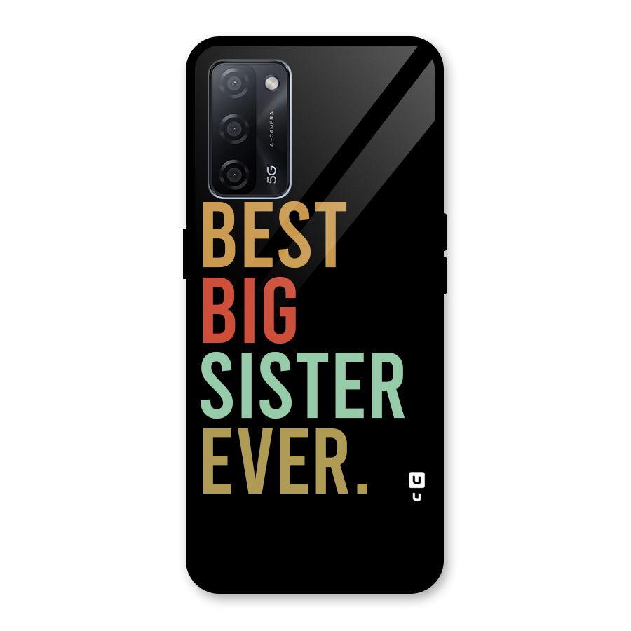 Best Big Sister Ever Glass Back Case for Oppo A53s 5G