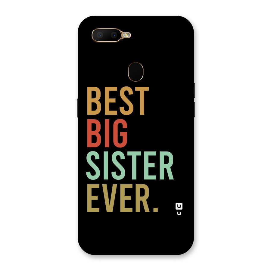 Best Big Sister Ever Back Case for Oppo A5s