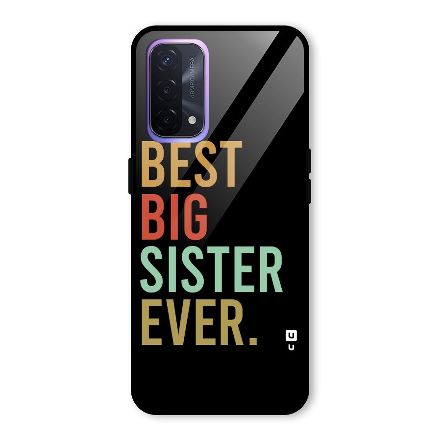 Best Big Sister Ever Glass Back Case for Oppo A74 5G