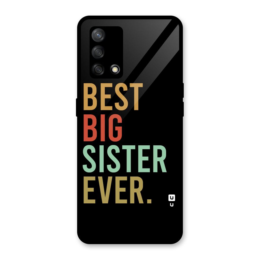 Best Big Sister Ever Glass Back Case for Oppo F19