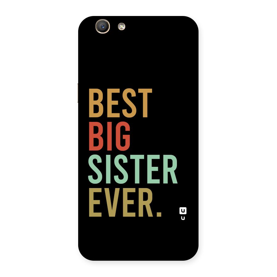 Best Big Sister Ever Back Case for Oppo F1s
