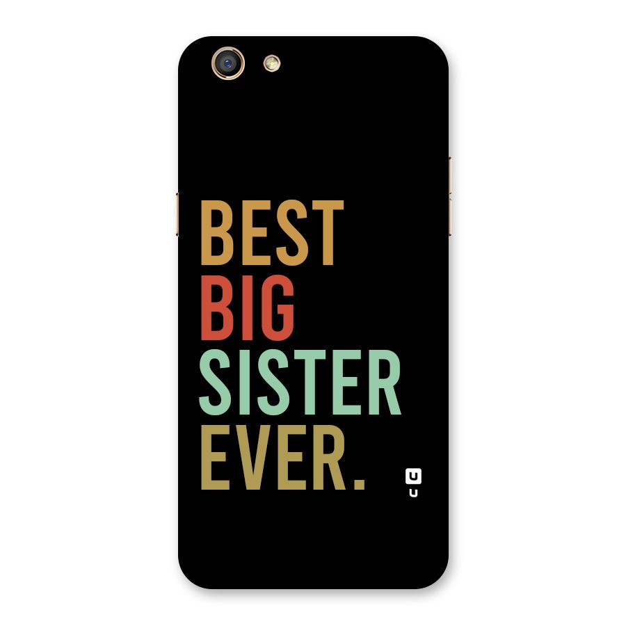 Best Big Sister Ever Back Case for Oppo F3