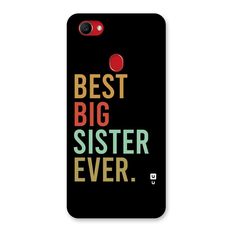Best Big Sister Ever Back Case for Oppo F7