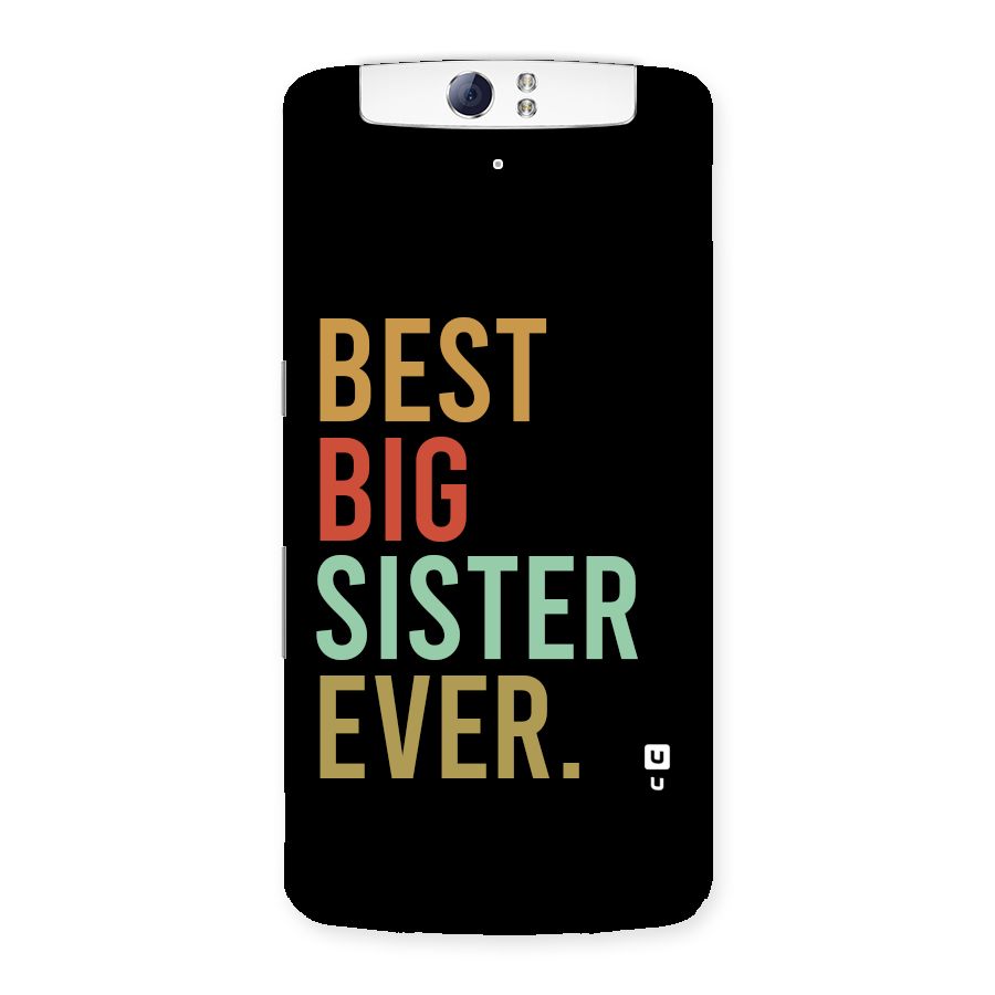 Best Big Sister Ever Back Case for Oppo N1
