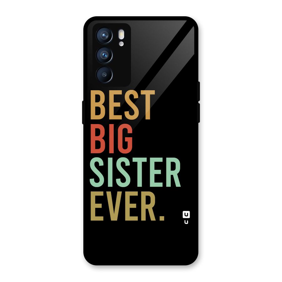 Best Big Sister Ever Glass Back Case for Oppo Reno6 5G