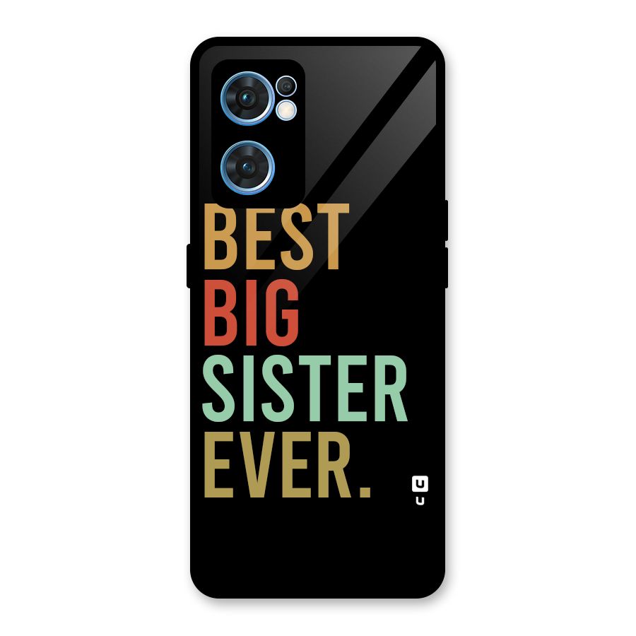 Best Big Sister Ever Glass Back Case for Oppo Reno7 5G