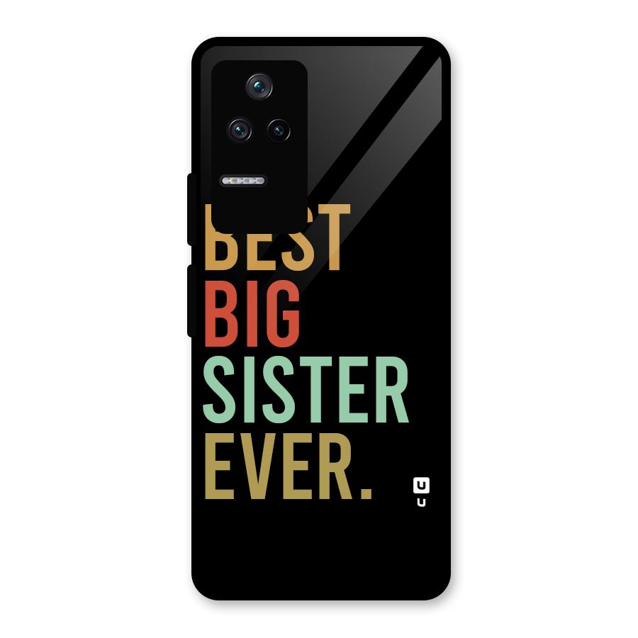 Best Big Sister Ever Glass Back Case for Poco F4 5G