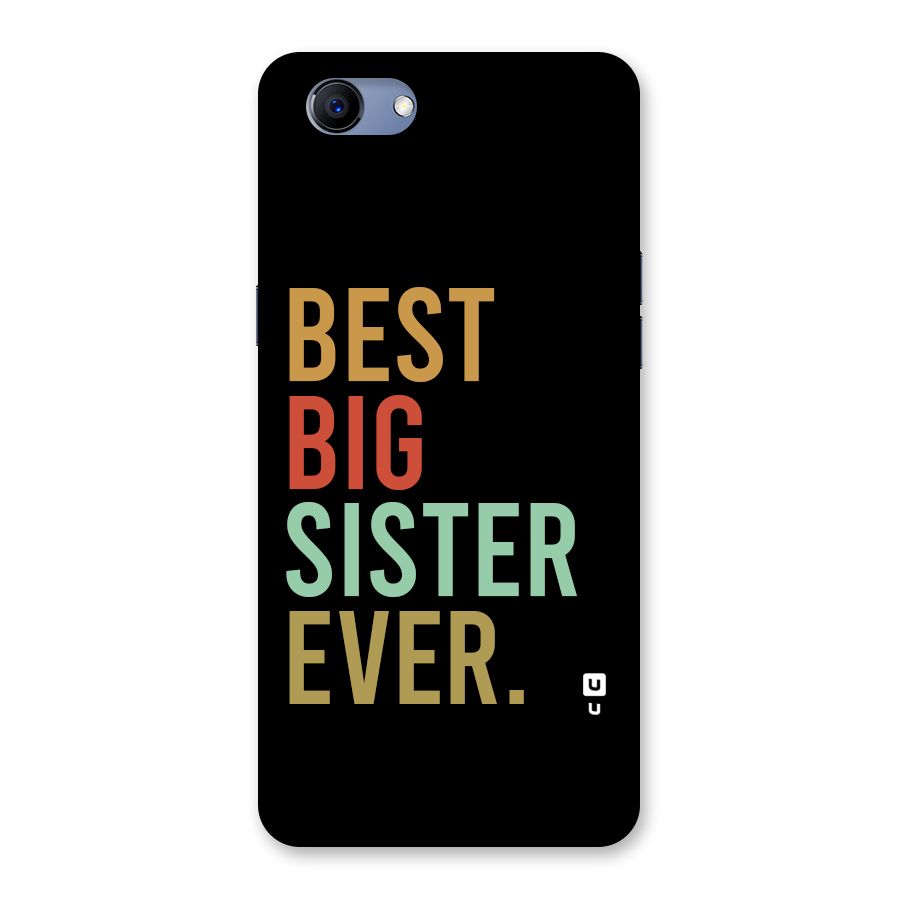 Best Big Sister Ever Back Case for Realme 1