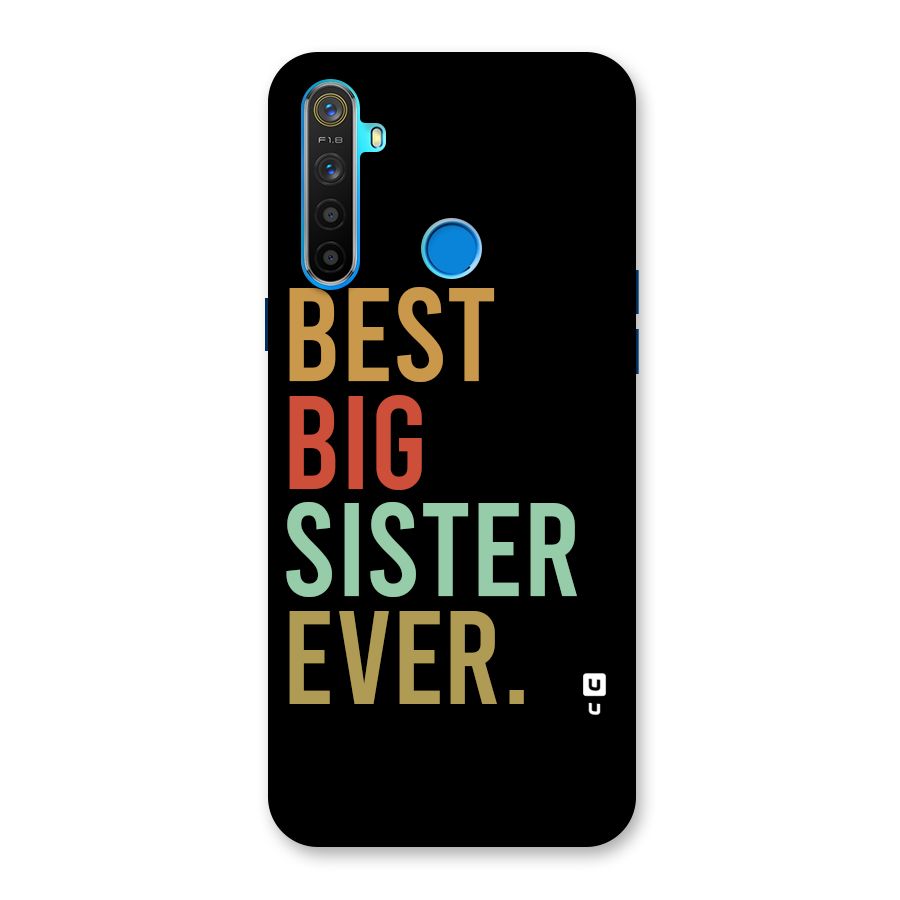 Best Big Sister Ever Back Case for Realme 5