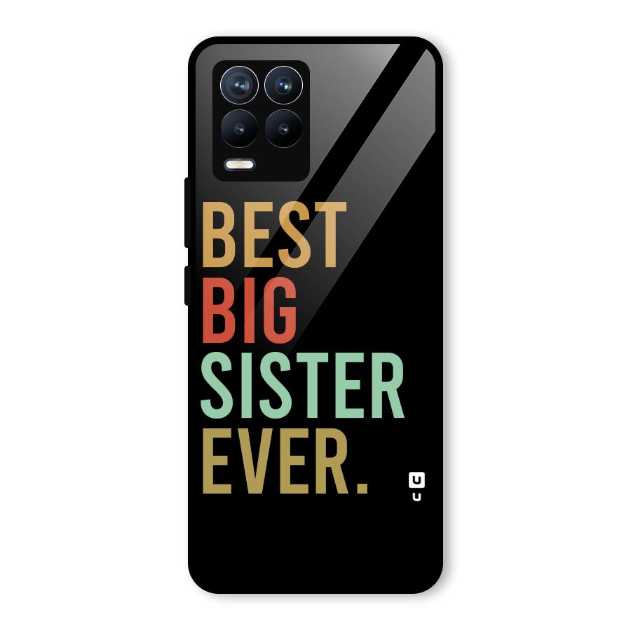 Best Big Sister Ever Glass Back Case for Realme 8 Pro