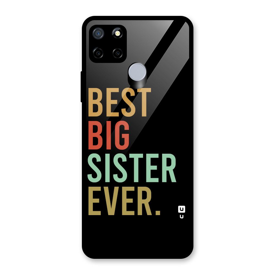 Best Big Sister Ever Glass Back Case for Realme Narzo 20