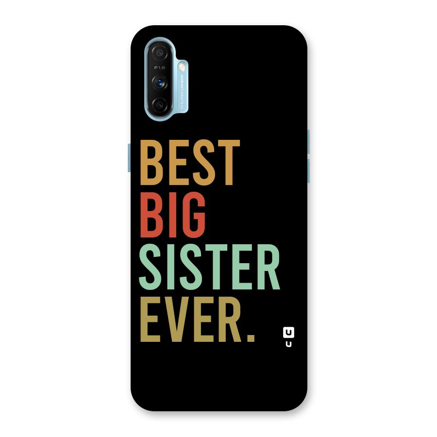 Best Big Sister Ever Back Case for Realme Narzo 20A