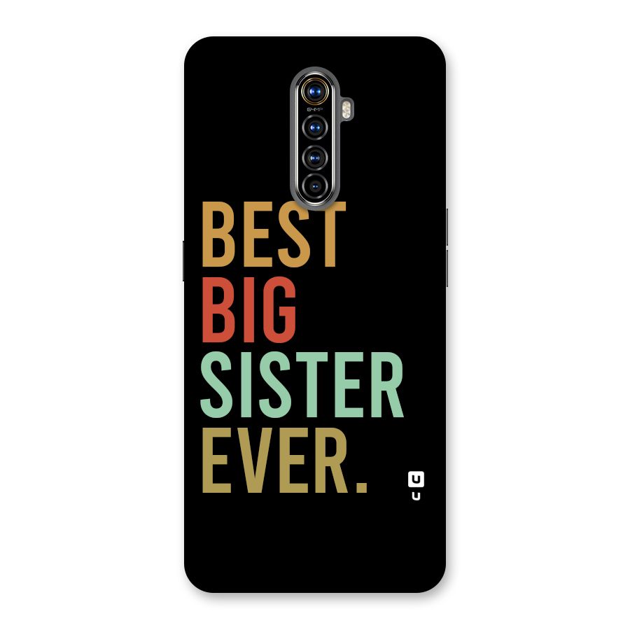 Best Big Sister Ever Back Case for Realme X2 Pro