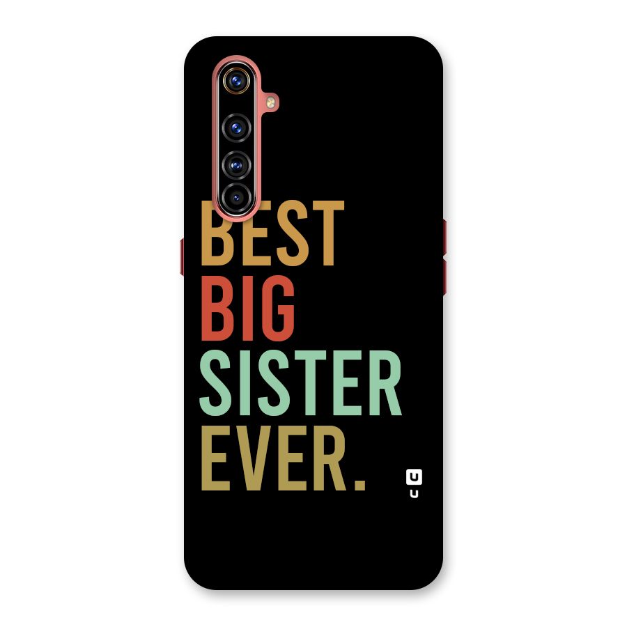 Best Big Sister Ever Back Case for Realme X50 Pro