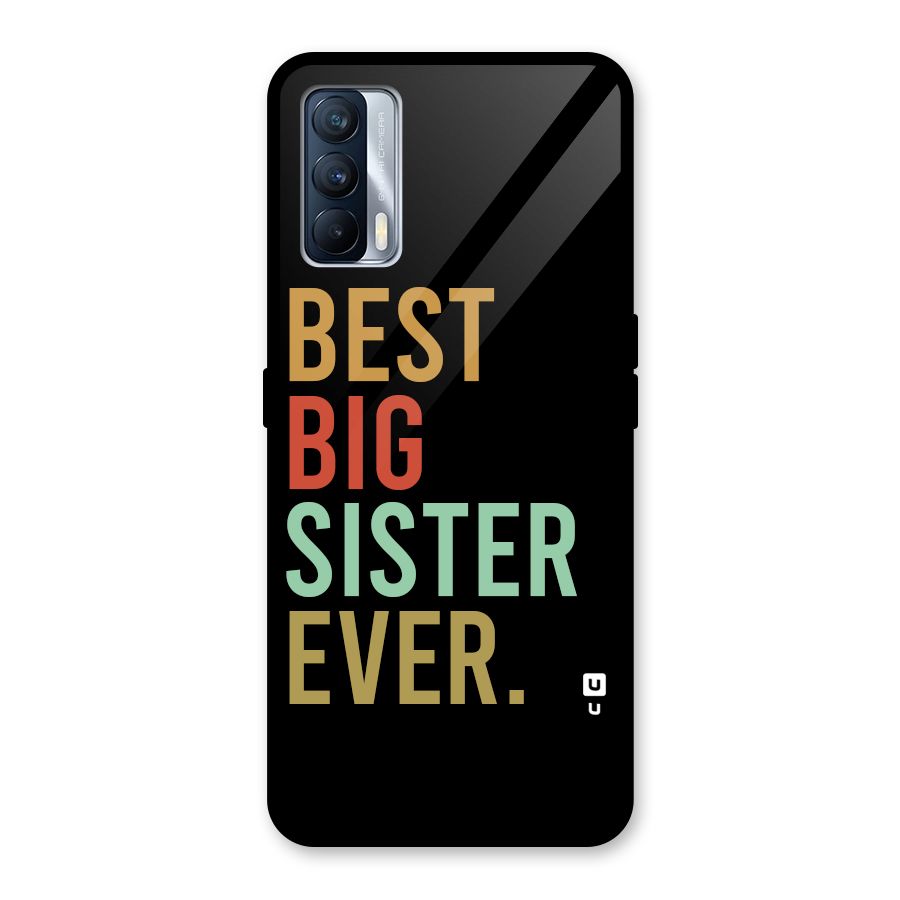Best Big Sister Ever Glass Back Case for Realme X7