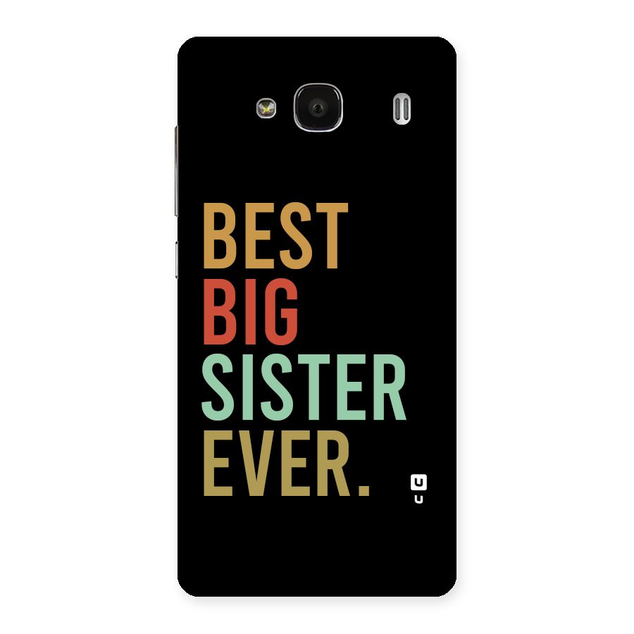 Best Big Sister Ever Back Case for Redmi 2