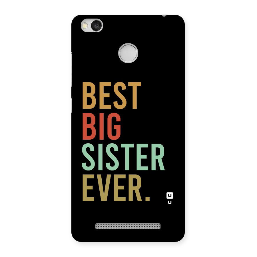 Best Big Sister Ever Back Case for Redmi 3S Prime