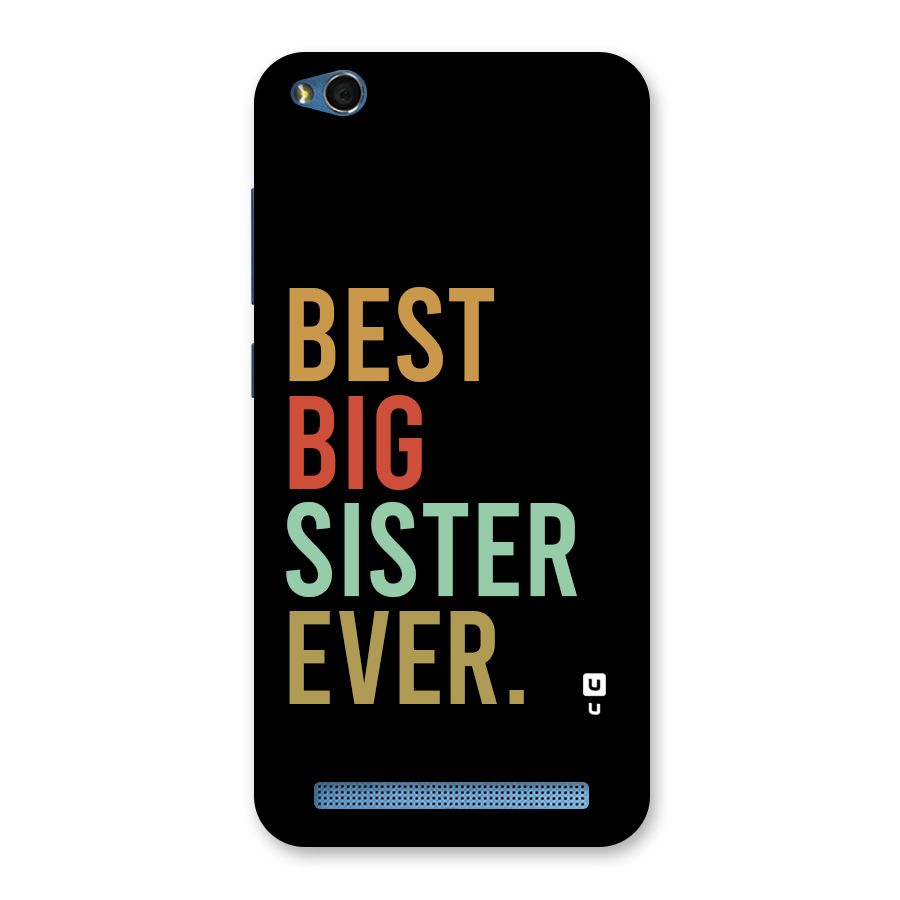 Best Big Sister Ever Back Case for Redmi 5A