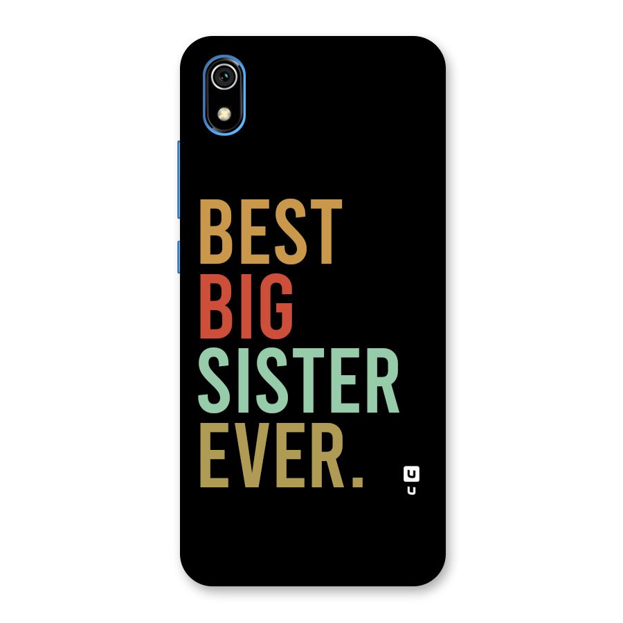 Best Big Sister Ever Back Case for Redmi 7A