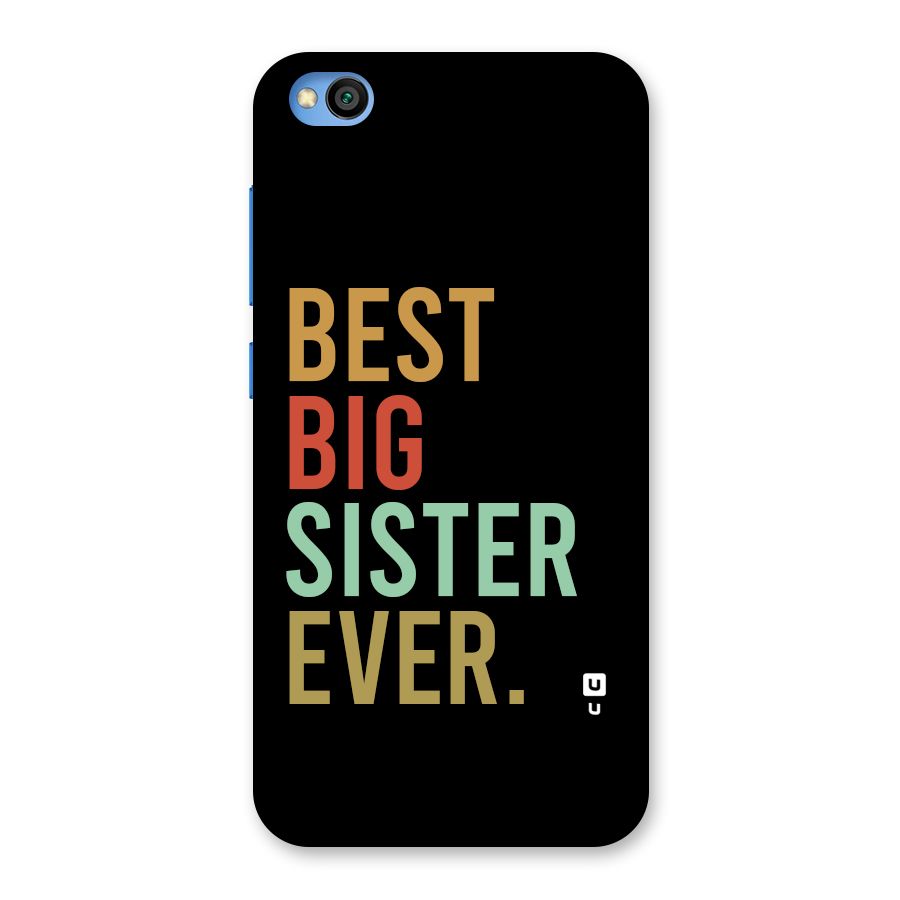 Best Big Sister Ever Back Case for Redmi Go