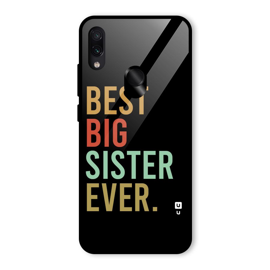 Best Big Sister Ever Glass Back Case for Redmi Note 7