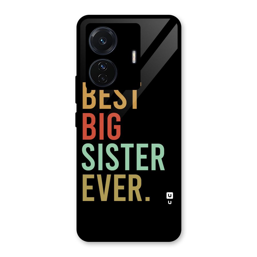 Best Big Sister Ever Glass Back Case for Vivo T1 Pro