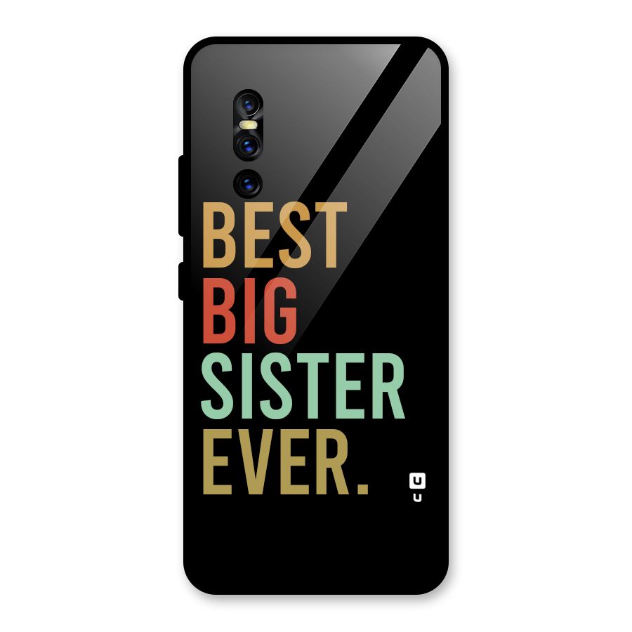 Best Big Sister Ever Glass Back Case for Vivo V15 Pro