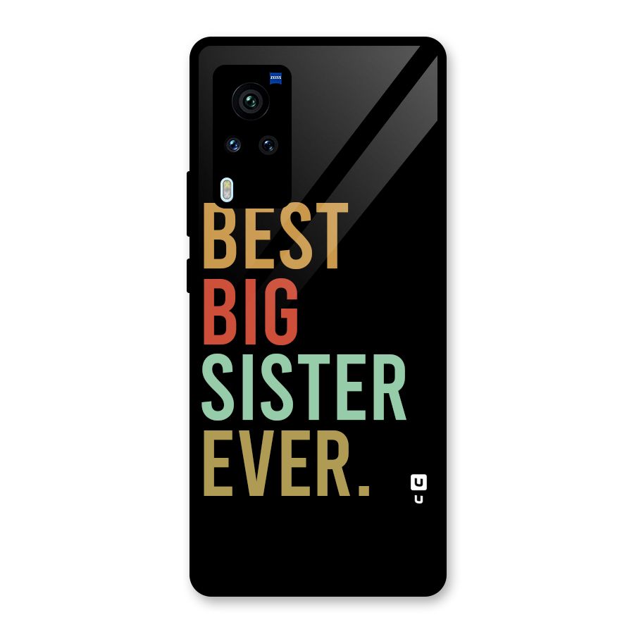 Best Big Sister Ever Glass Back Case for Vivo X60 Pro