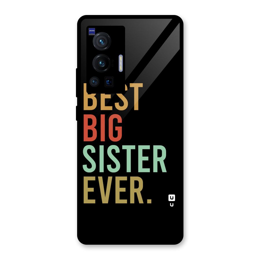 Best Big Sister Ever Glass Back Case for Vivo X70 Pro