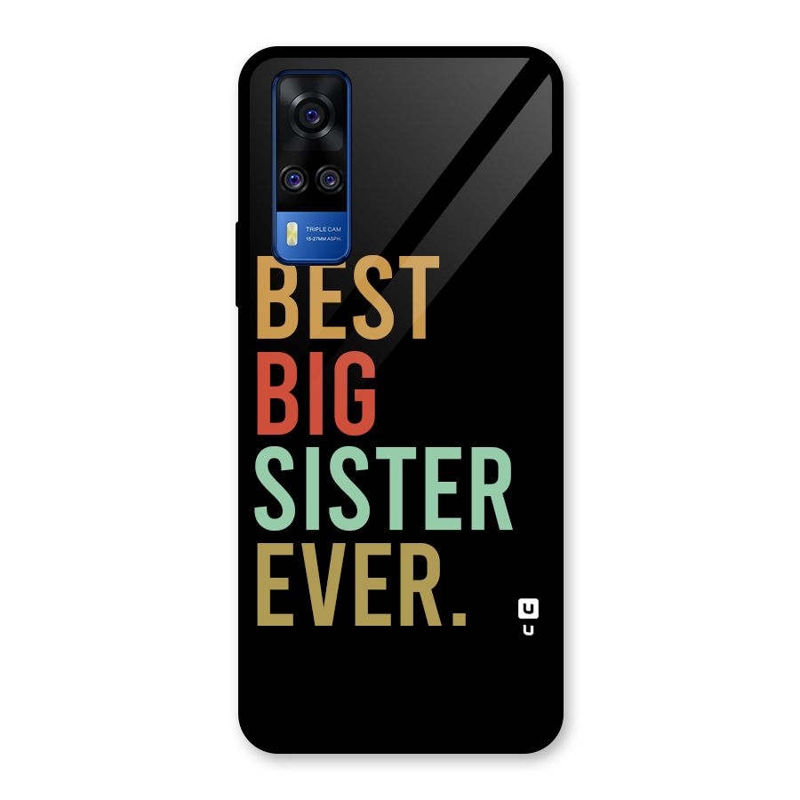 Best Big Sister Ever Glass Back Case for Vivo Y31