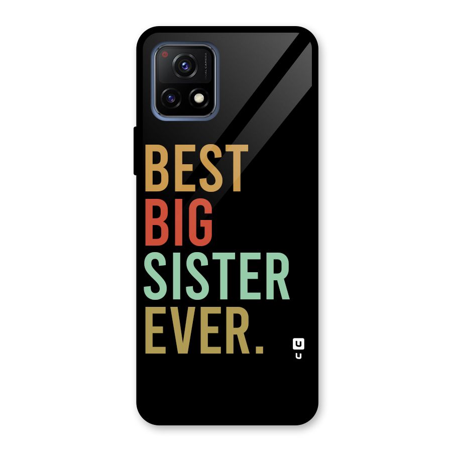 Best Big Sister Ever Glass Back Case for Vivo Y72 5G