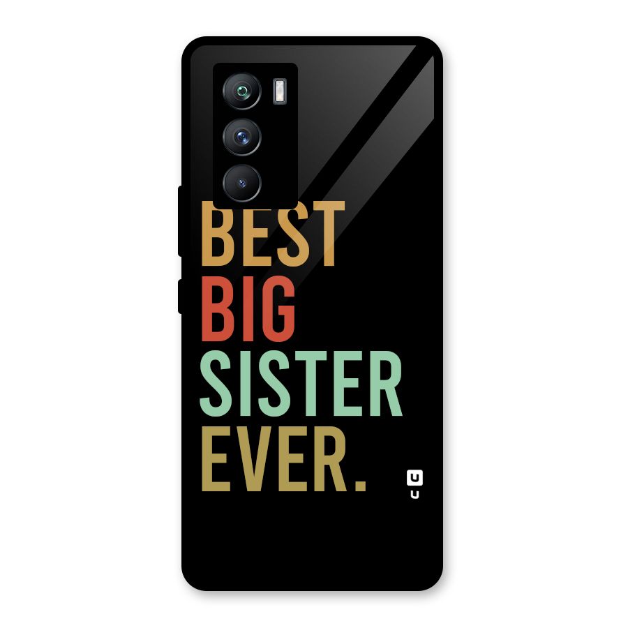 Best Big Sister Ever Glass Back Case for Vivo iQOO 9 SE