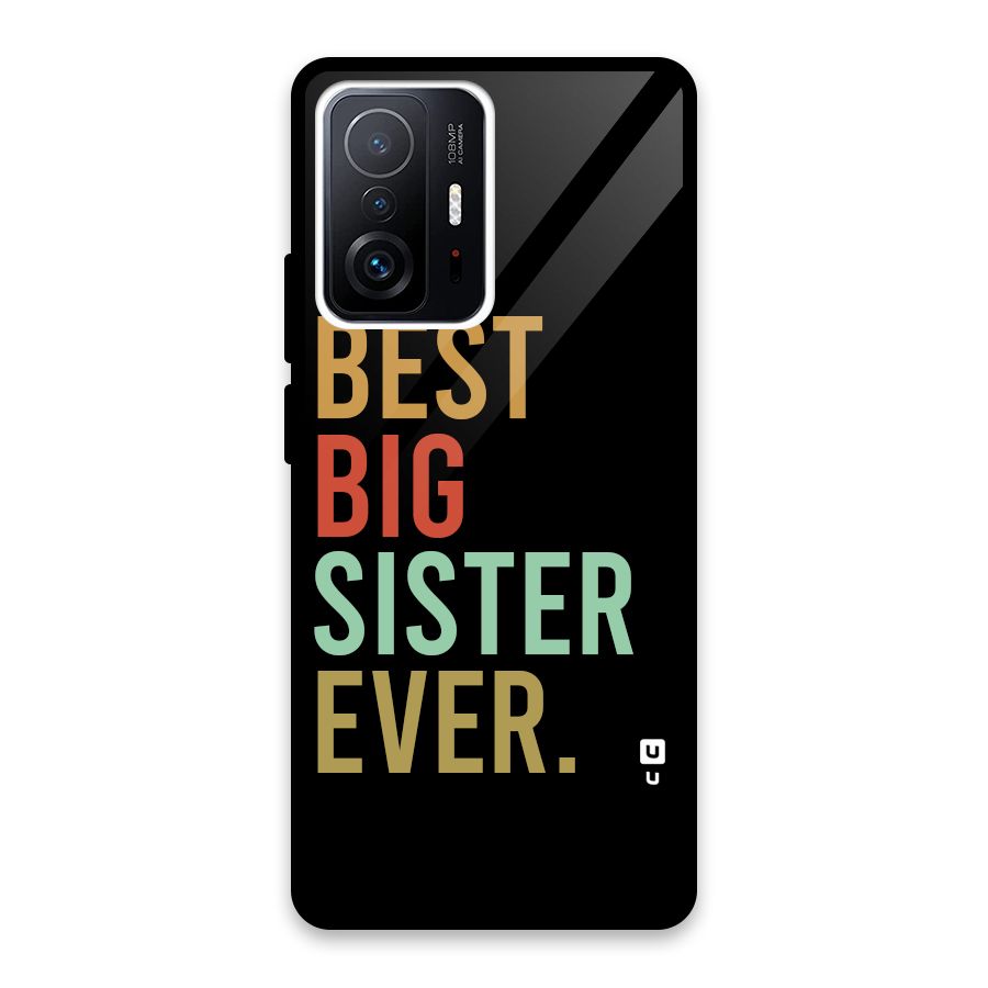 Best Big Sister Ever Glass Back Case for Xiaomi 11T Pro
