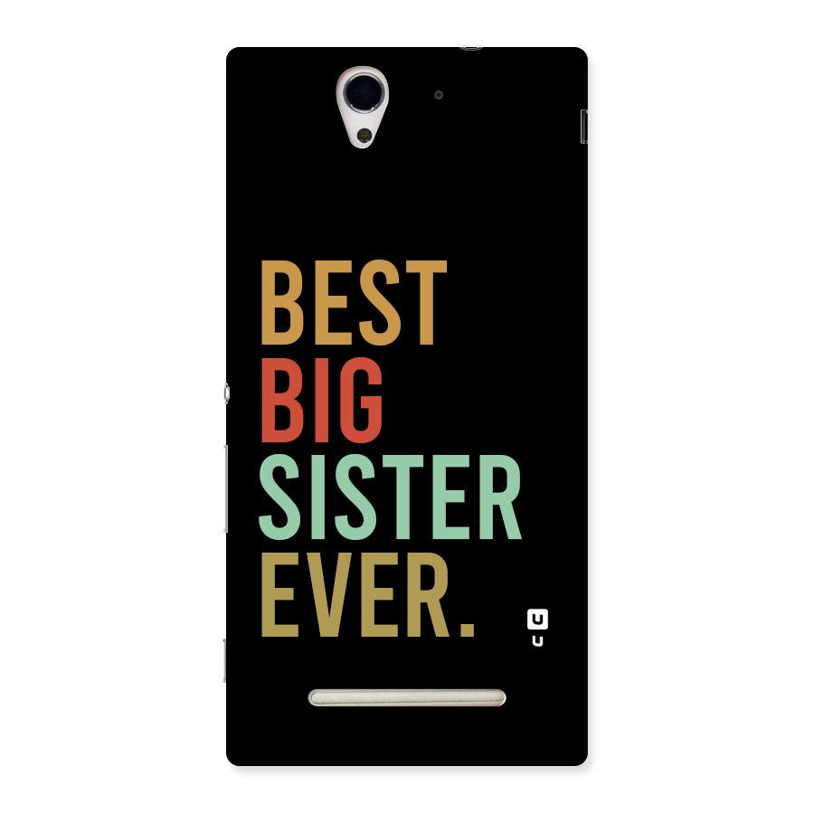 Best Big Sister Ever Back Case for Xperia C3