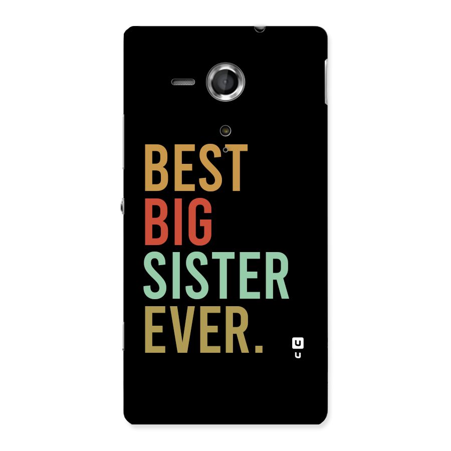 Best Big Sister Ever Back Case for Xperia Sp