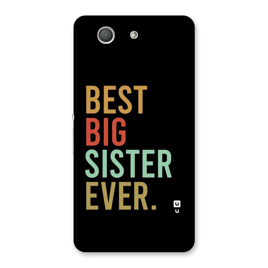 Best Big Sister Ever Back Case for Xperia Z3 Compact