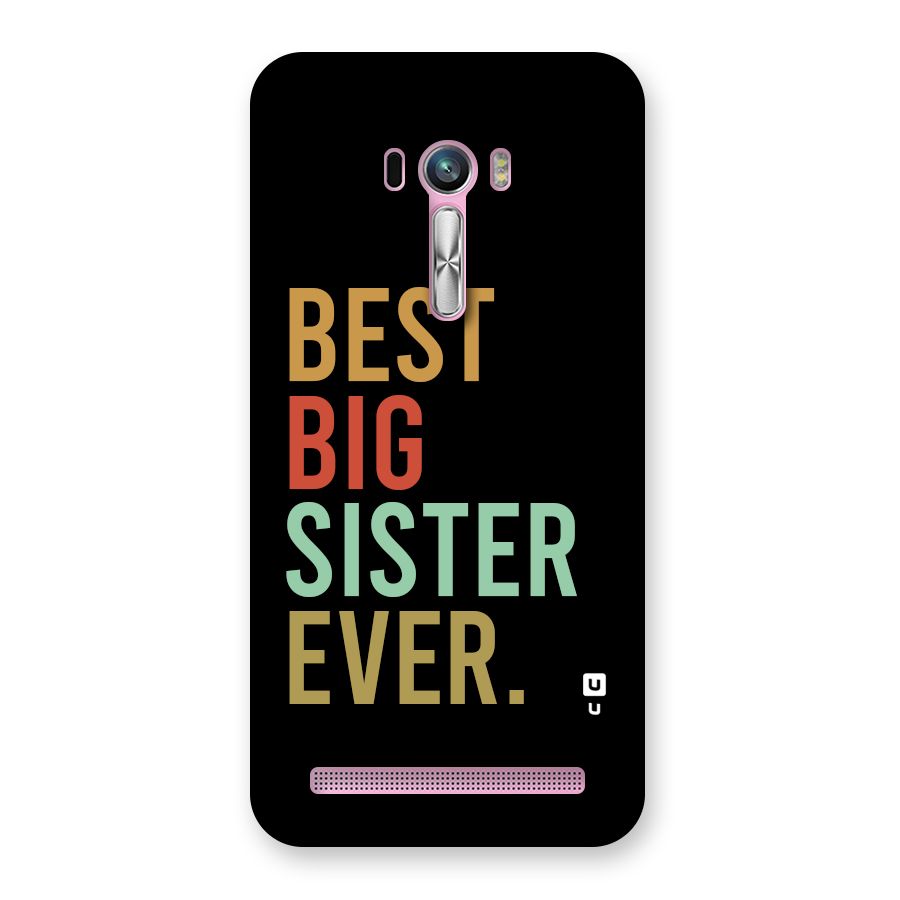 Best Big Sister Ever Back Case for Zenfone Selfie
