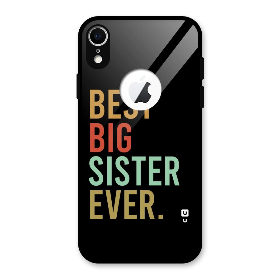 Best Big Sister Ever Glass Back Case for iPhone XR Logo Cut