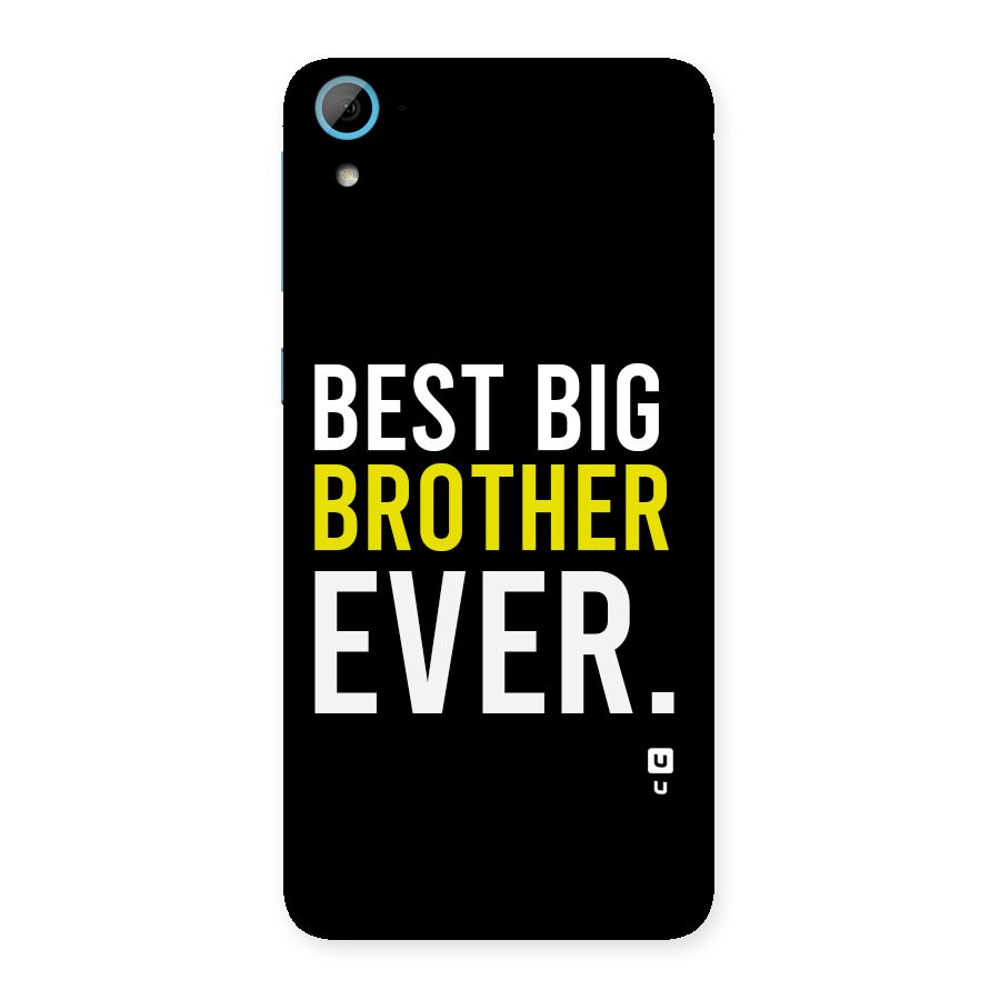 Best Brother Ever Back Case for Desire 826